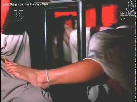 Sonia Braga - Lady on the Bus - 1978 - Feet Soles - YouTube
