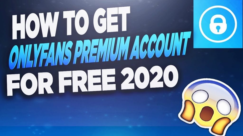 OnlyFans Hack âœ… Get OnlyFans Premium Account For Free 2020 ...