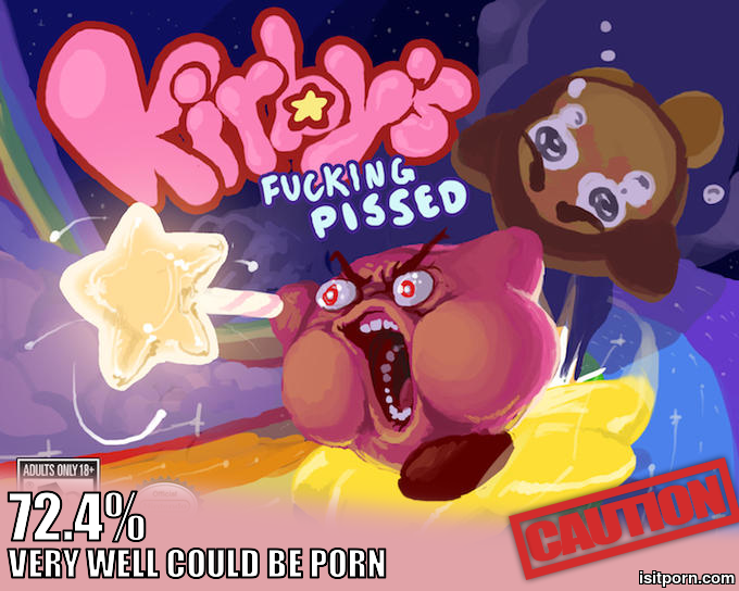 Kirby's fucking pissed | Is It Porn? | Know Your Meme