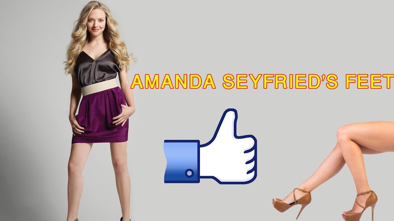Amanda Seyfried's feet - Tube Feet - YouTube